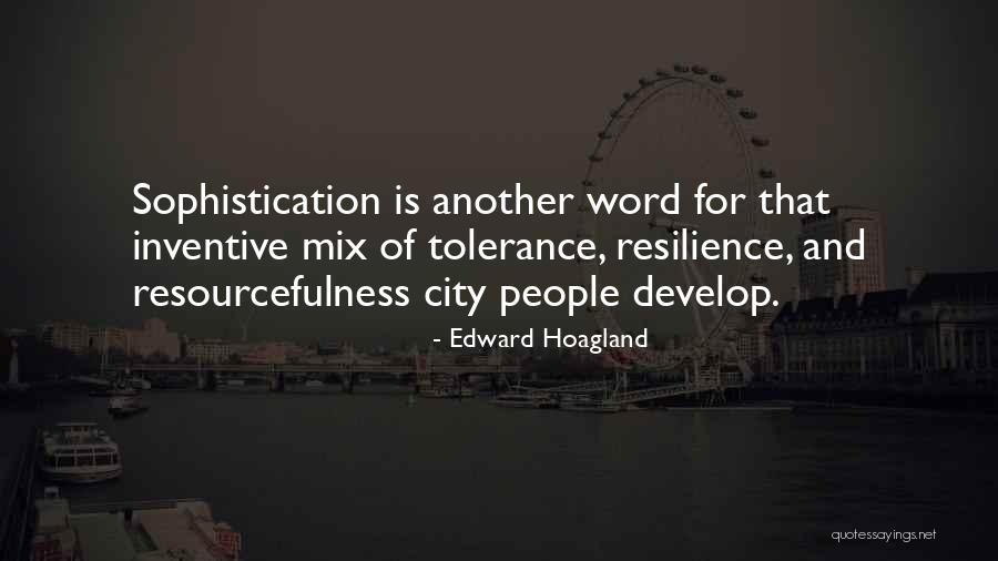 Turminha Do Rei Quotes By Edward Hoagland Turminha Do Rei Quotes By Edward Hoagland