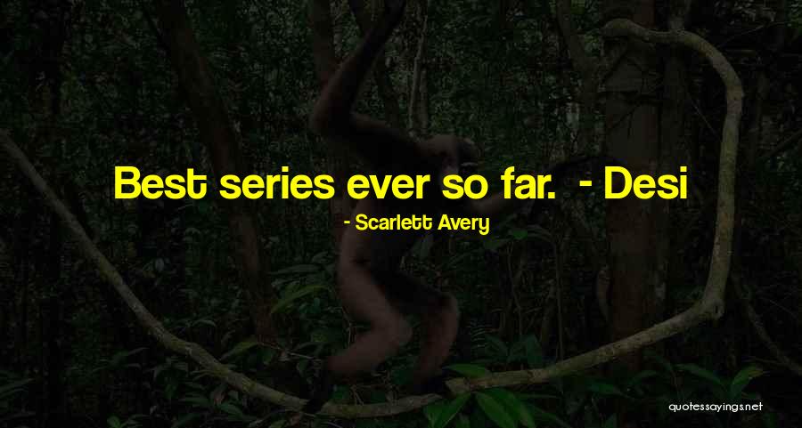 Turmoiled Quotes By Scarlett Avery Turmoiled Quotes By Scarlett Avery