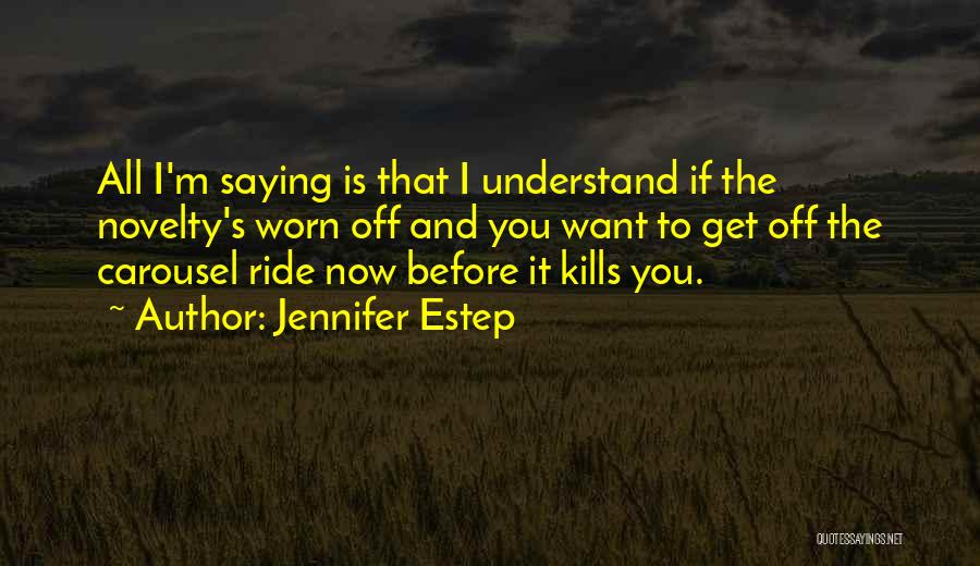 Turmoils Of Life Quotes By Jennifer Estep