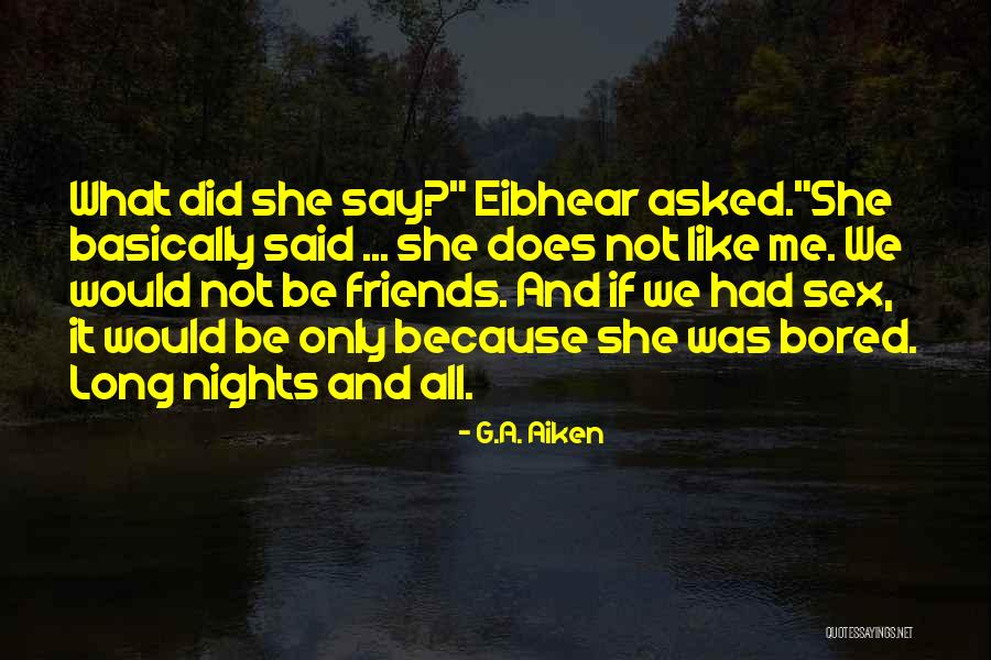 Turmulos Quotes By G.A. Aiken Turmulos Quotes By G.A. Aiken