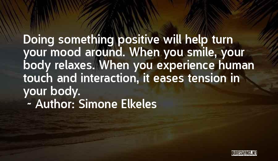 Turn Around And Smile Quotes By Simone Elkeles