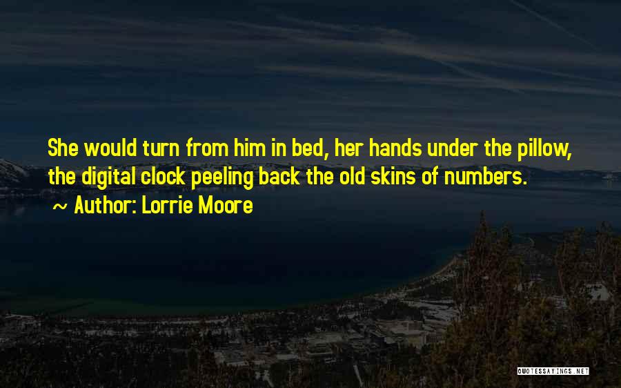 Turn Back Clock Quotes By Lorrie Moore