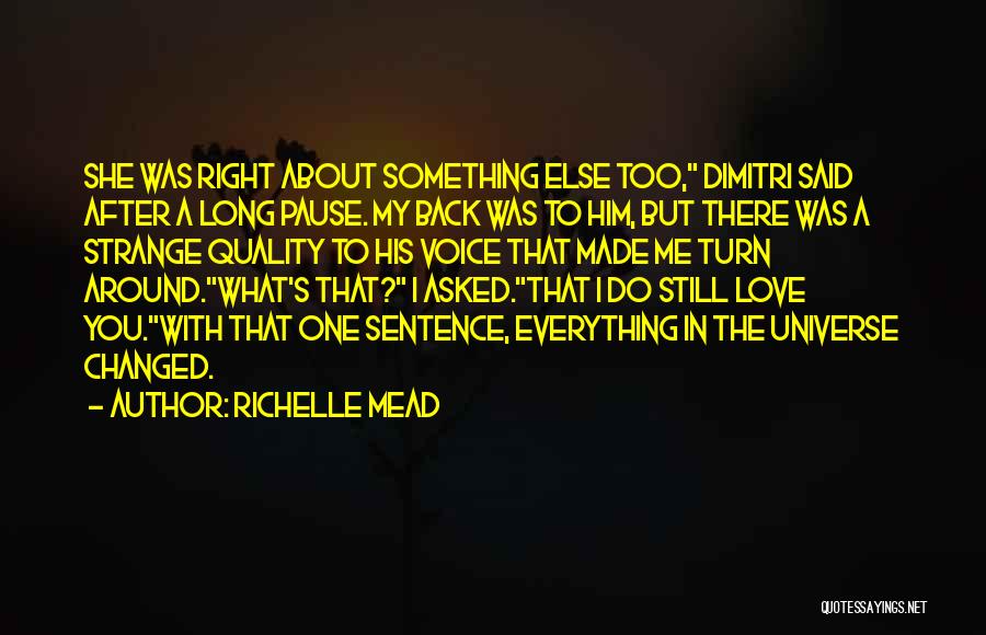 Turn Back Love Quotes By Richelle Mead