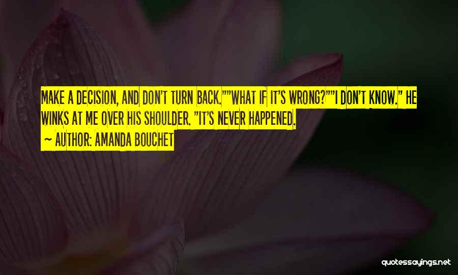 Turn Back Quotes By Amanda Bouchet