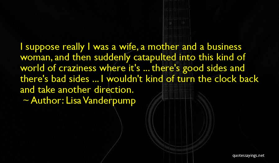 Turn Back Quotes By Lisa Vanderpump