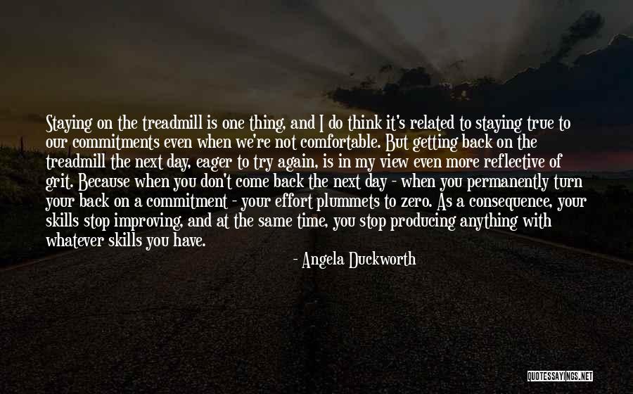 Turn Back Time Quotes By Angela Duckworth