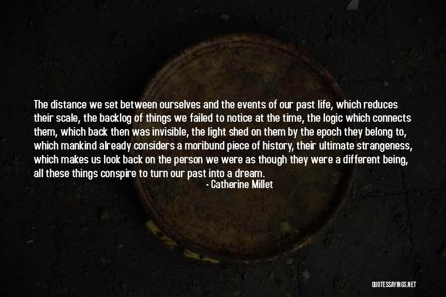 Turn Back Time Quotes By Catherine Millet