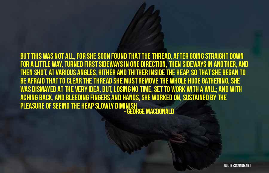 Turn Back Time Quotes By George MacDonald