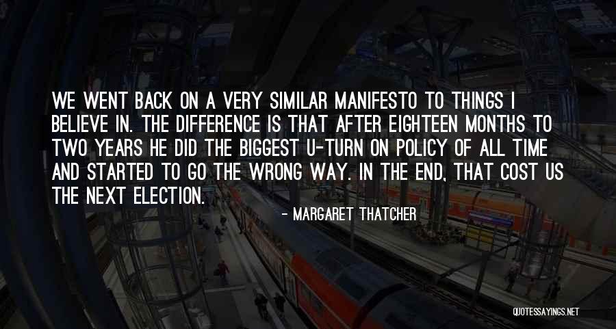 Turn Back Time Quotes By Margaret Thatcher