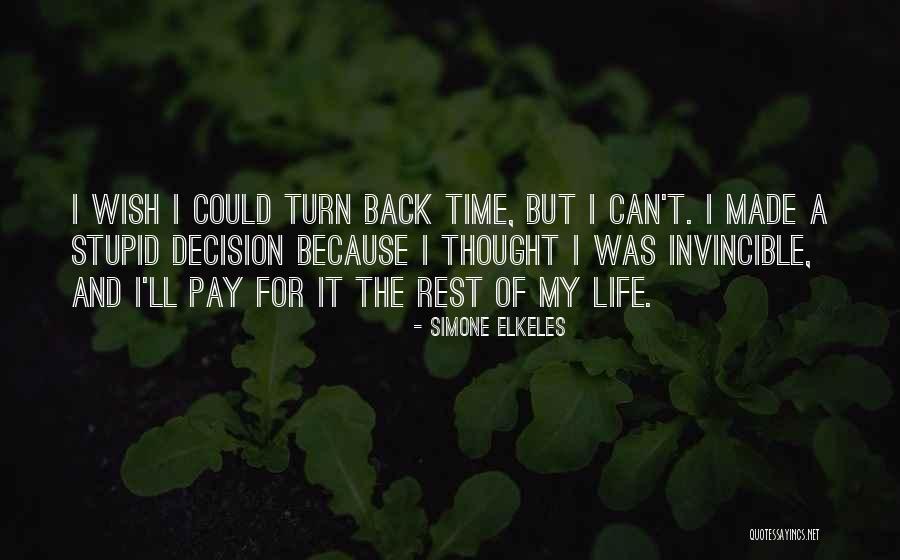 Turn Back Time Quotes By Simone Elkeles