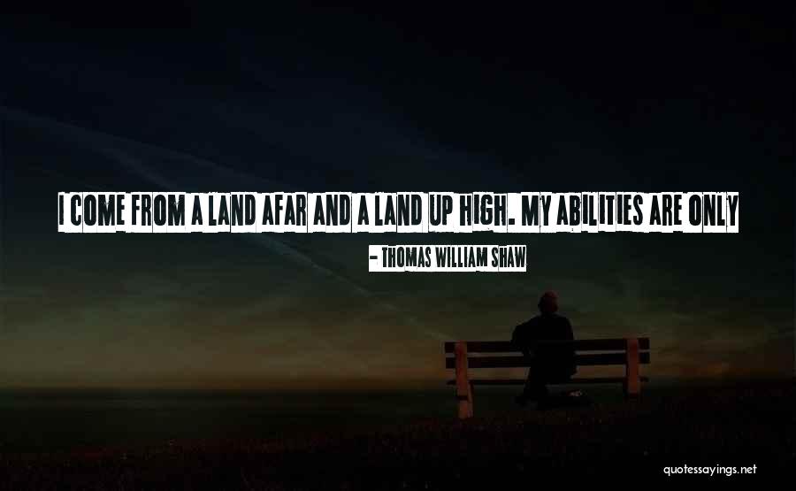 Turn By Turn Quotes By Thomas William Shaw Turn By Turn Quotes By Thomas William Shaw