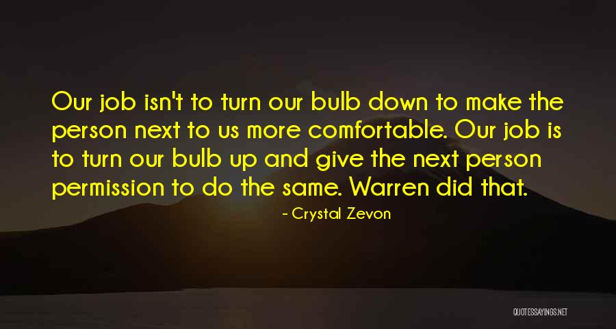 Turn Down Quotes By Crystal Zevon