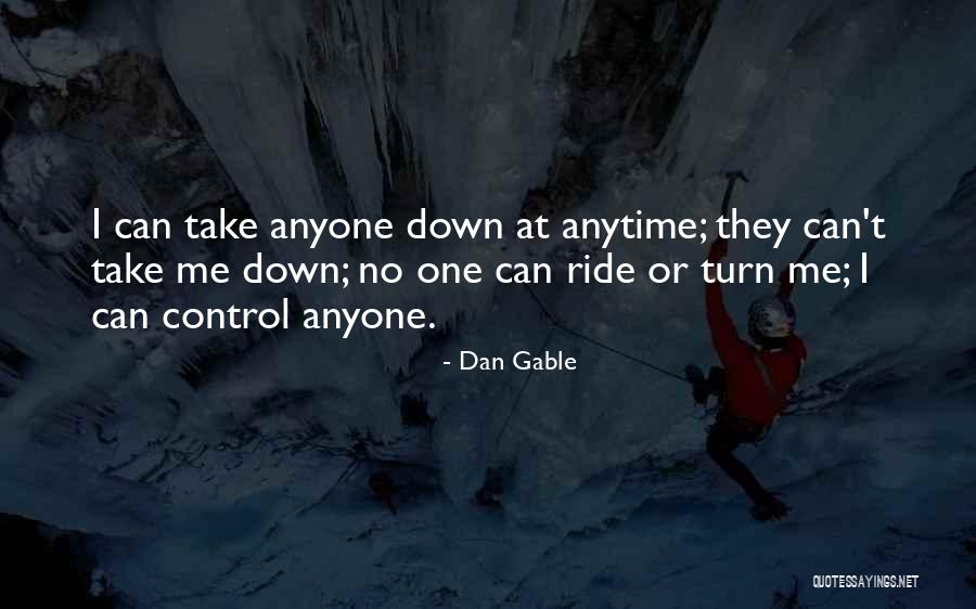 Turn Down Quotes By Dan Gable