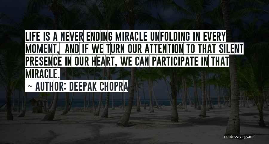 Turn In Life Quotes By Deepak Chopra