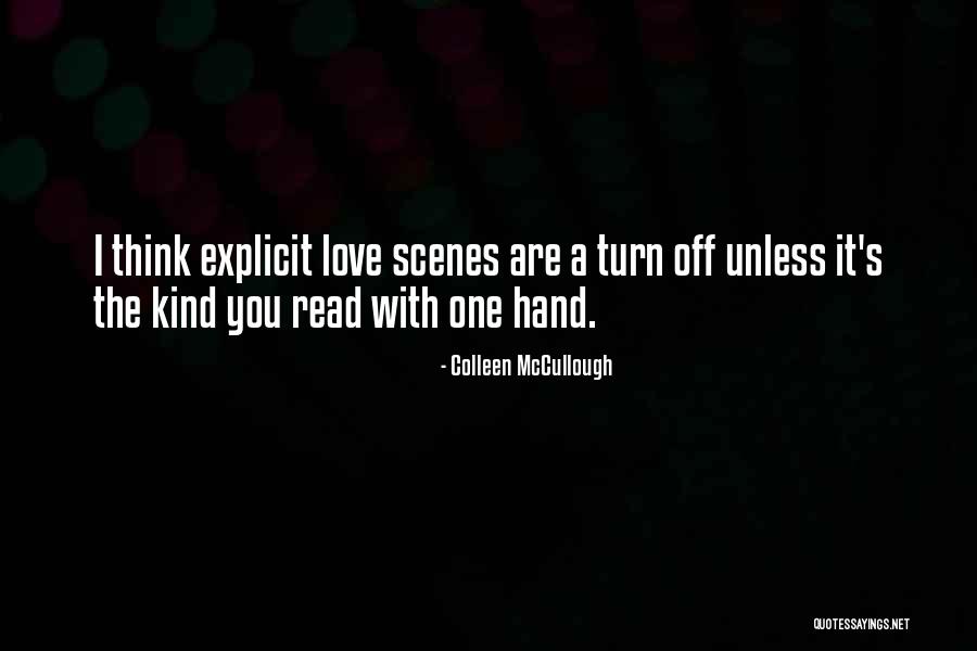 Turn It Off Quotes By Colleen McCullough Turn It Off Quotes By Colleen McCullough