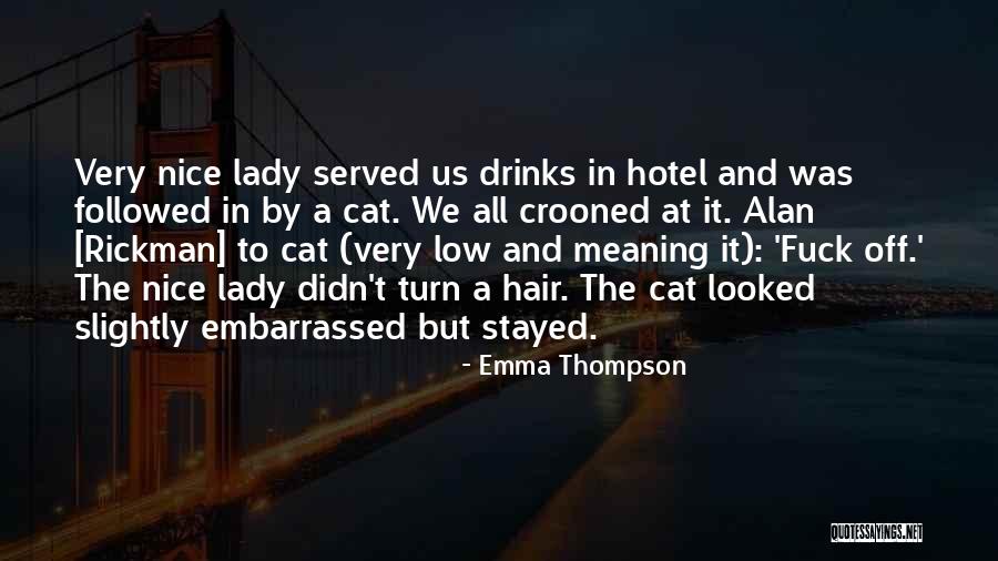 Turn It Off Quotes By Emma Thompson Turn It Off Quotes By Emma Thompson