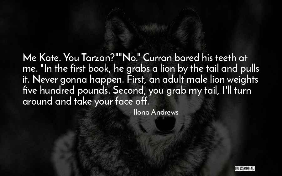 Turn It Off Quotes By Ilona Andrews Turn It Off Quotes By Ilona Andrews
