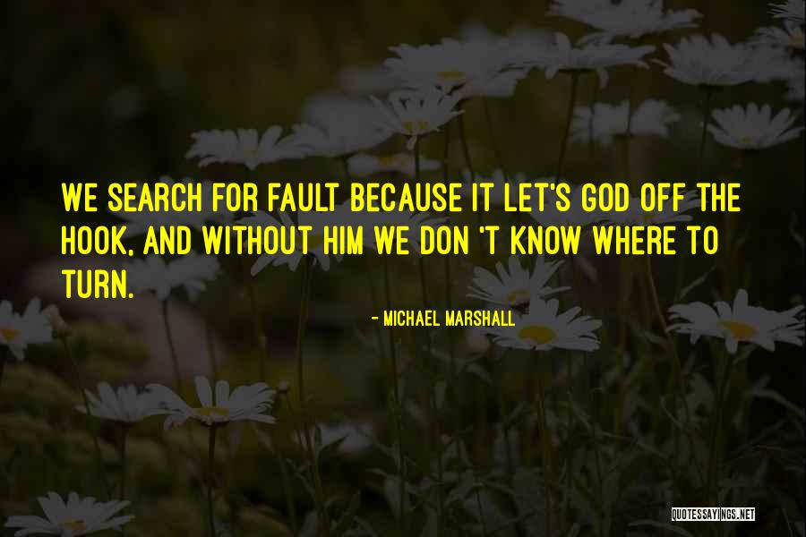 Turn It Off Quotes By Michael Marshall Turn It Off Quotes By Michael Marshall