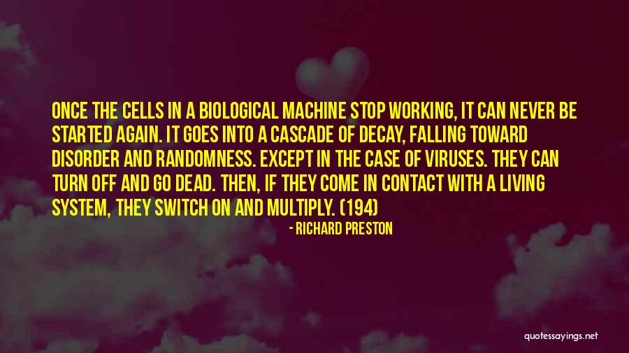 Turn It Off Quotes By Richard Preston Turn It Off Quotes By Richard Preston