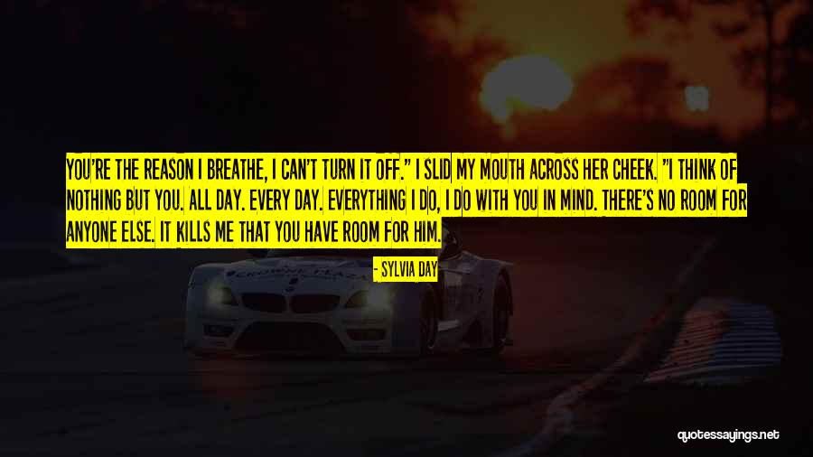 Turn It Off Quotes By Sylvia Day Turn It Off Quotes By Sylvia Day