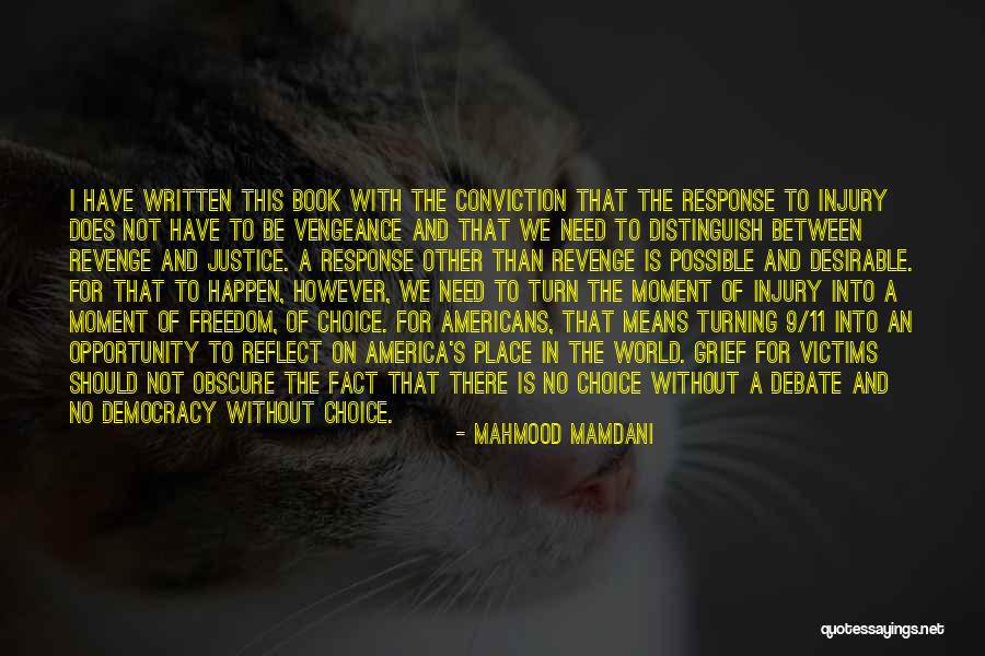 Turn It Up To 11 Quotes By Mahmood Mamdani Turn It Up To 11 Quotes By Mahmood Mamdani