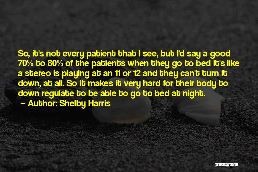 Turn It Up To 11 Quotes By Shelby Harris