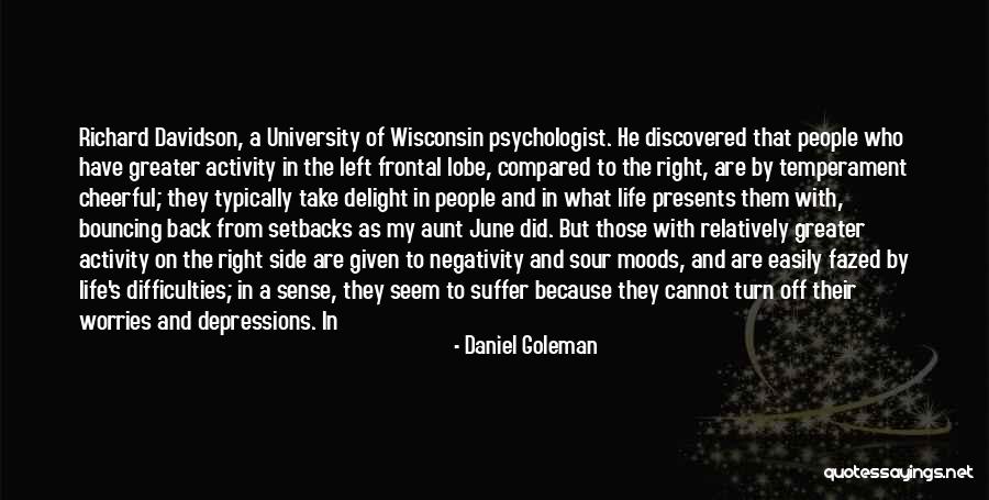 Turn Left Turn Right Quotes By Daniel Goleman Turn Left Turn Right Quotes By Daniel Goleman