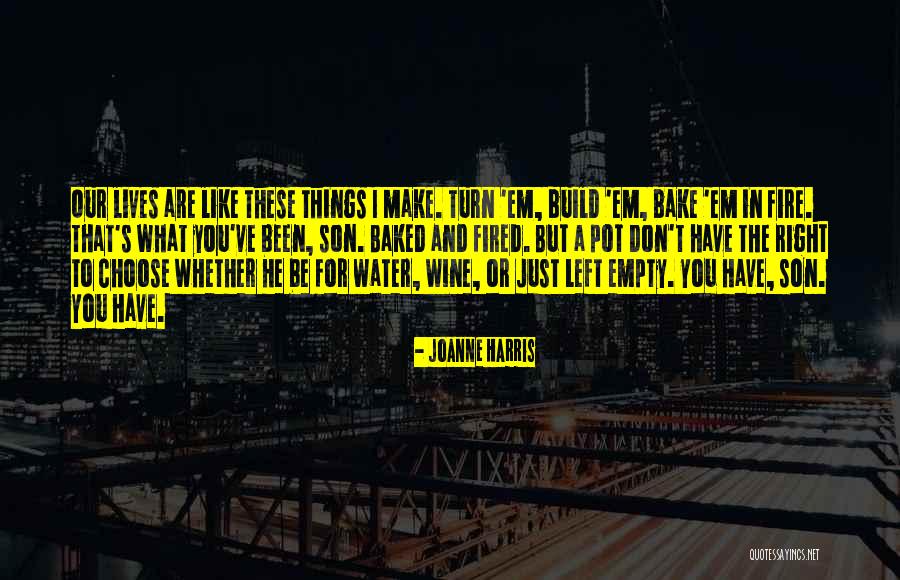 Turn Left Turn Right Quotes By Joanne Harris Turn Left Turn Right Quotes By Joanne Harris