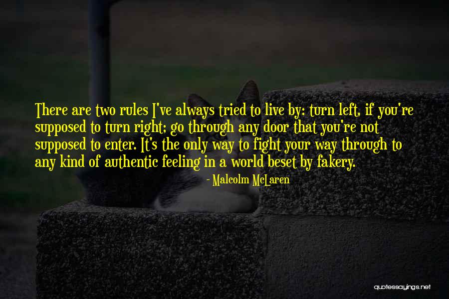 Turn Left Turn Right Quotes By Malcolm McLaren Turn Left Turn Right Quotes By Malcolm McLaren