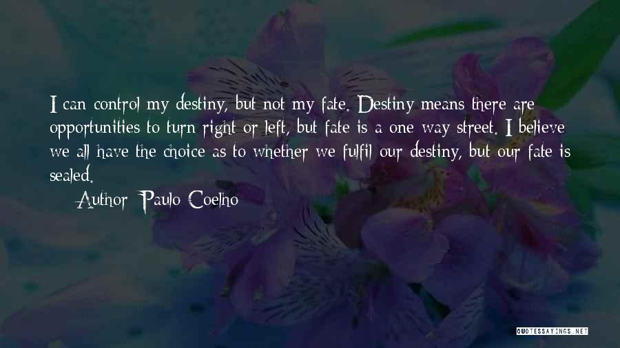 Turn Left Turn Right Quotes By Paulo Coelho