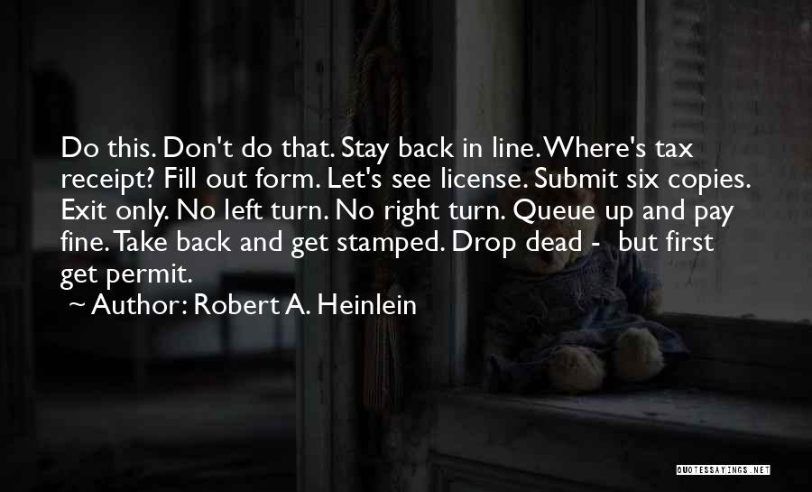 Turn Left Turn Right Quotes By Robert A. Heinlein