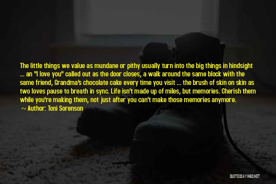 Turn Life Around Quotes By Toni Sorenson
