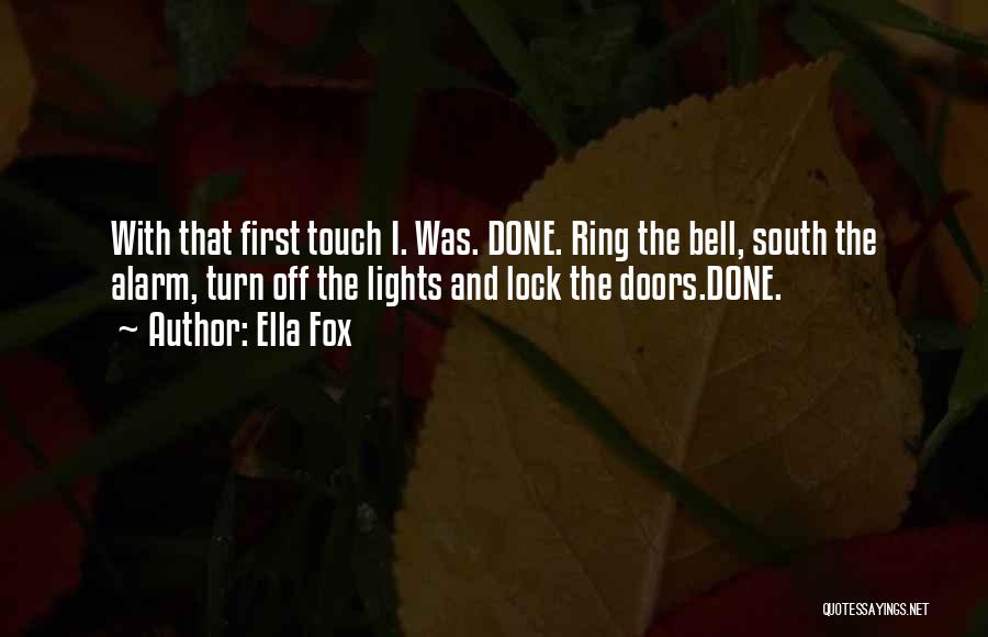 Turn Lights Off Quotes By Ella Fox