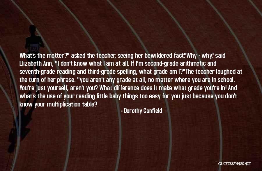 Turn Of Phrase Quotes By Dorothy Canfield Turn Of Phrase Quotes By Dorothy Canfield