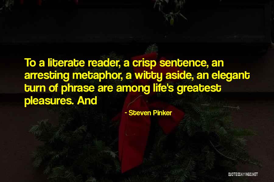 Turn Of Phrase Quotes By Steven Pinker Turn Of Phrase Quotes By Steven Pinker