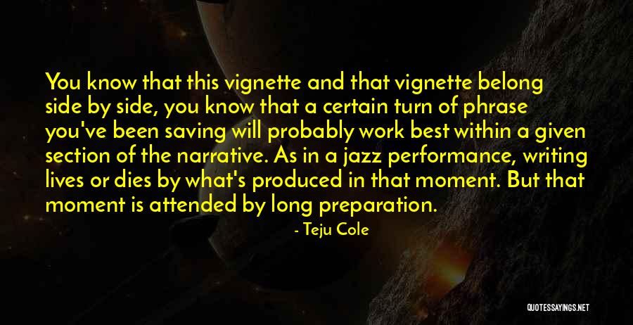 Turn Of Phrase Quotes By Teju Cole Turn Of Phrase Quotes By Teju Cole