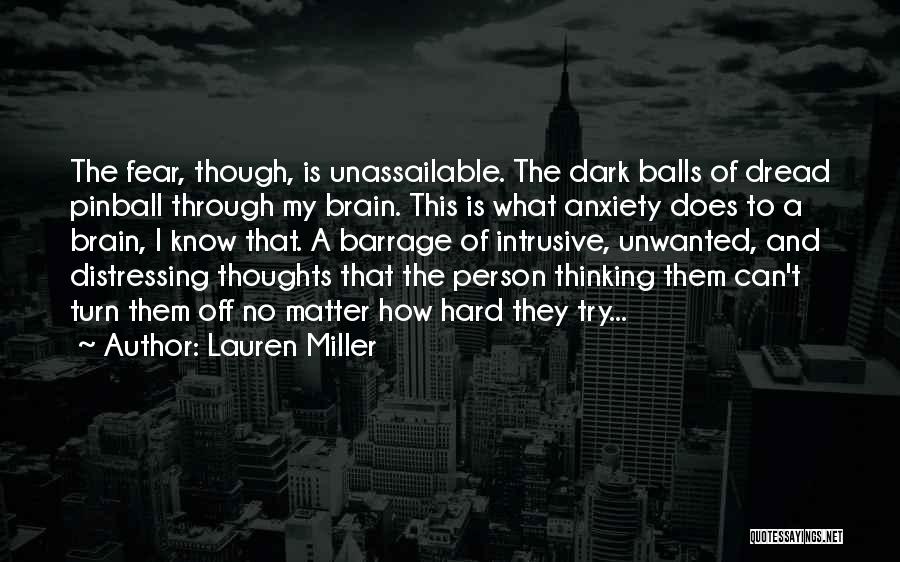 Turn Off My Brain Quotes By Lauren Miller