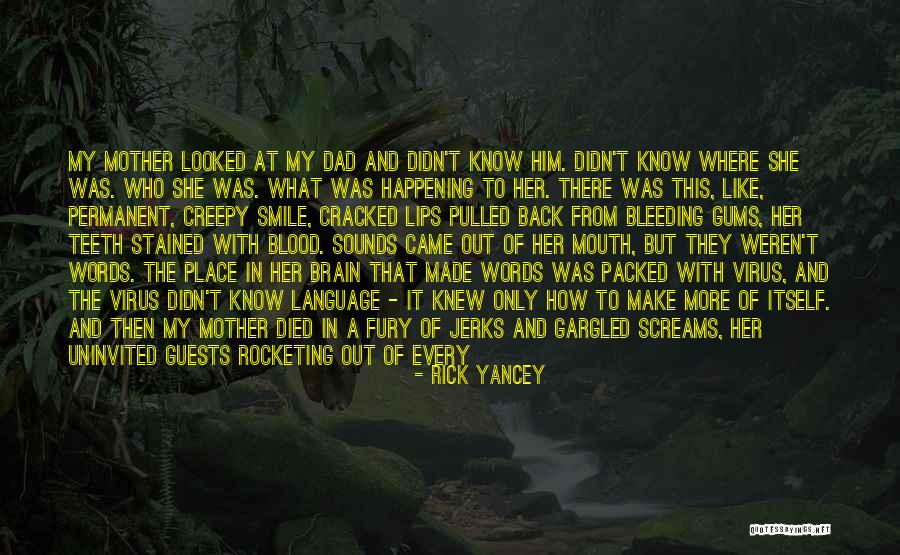 Turn Off The Lights Quotes By Rick Yancey Turn Off The Lights Quotes By Rick Yancey