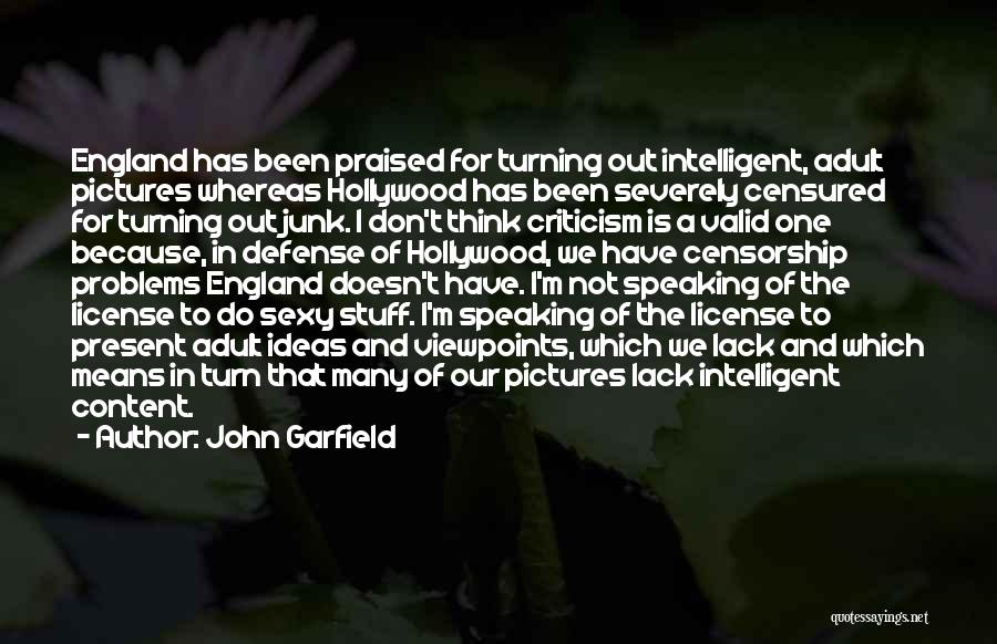 Turn Pictures Into Quotes By John Garfield