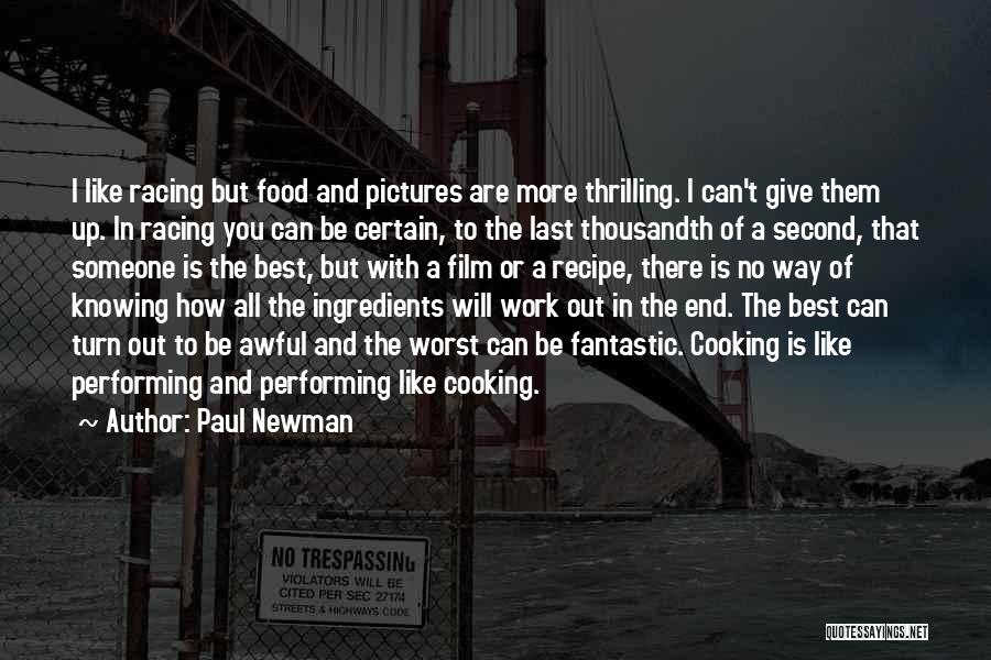 Turn Pictures Into Quotes By Paul Newman