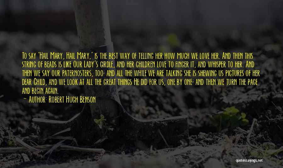 Turn Pictures Into Quotes By Robert Hugh Benson