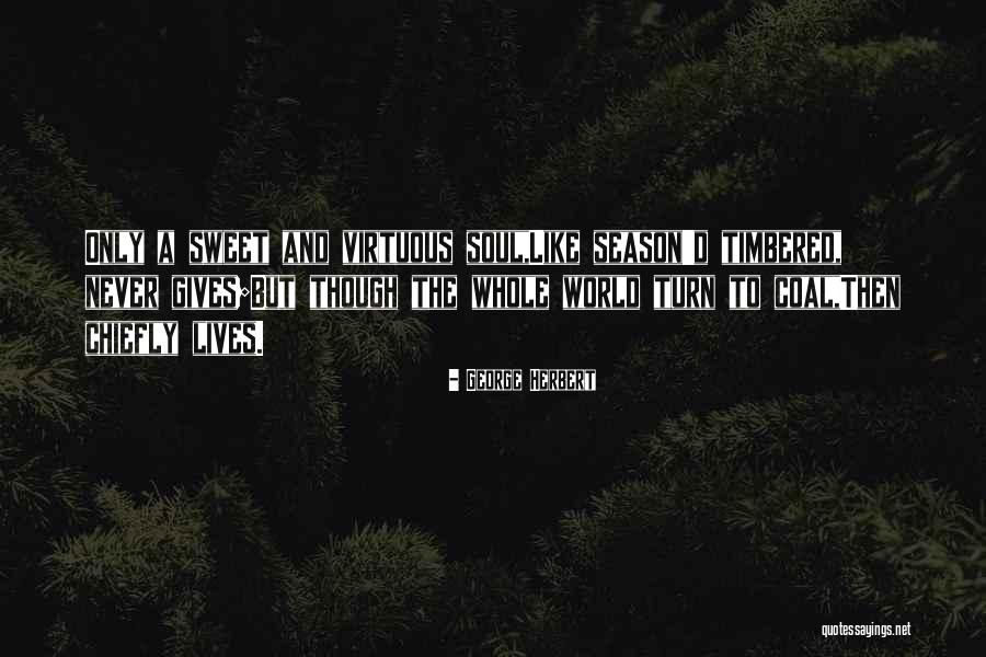 Turn Quotes By George Herbert Turn Quotes By George Herbert