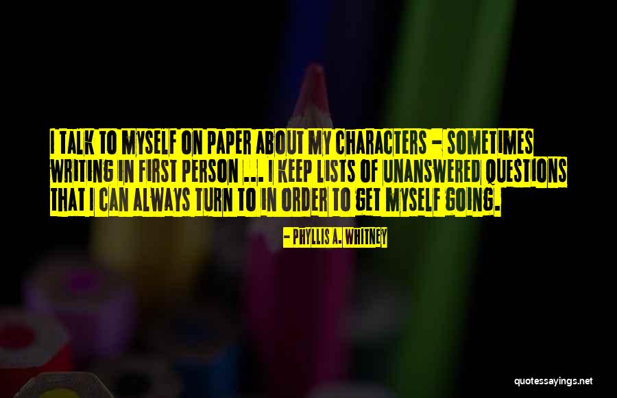 Turn Quotes By Phyllis A. Whitney Turn Quotes By Phyllis A. Whitney