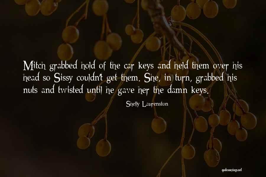 Turn Quotes By Shelly Laurenston Turn Quotes By Shelly Laurenston