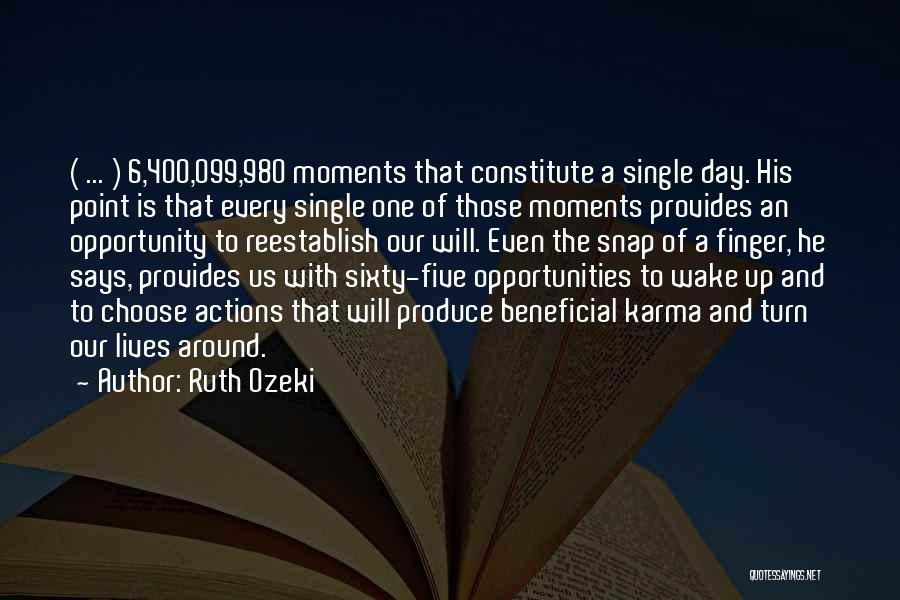 Turn The Day Around Quotes By Ruth Ozeki