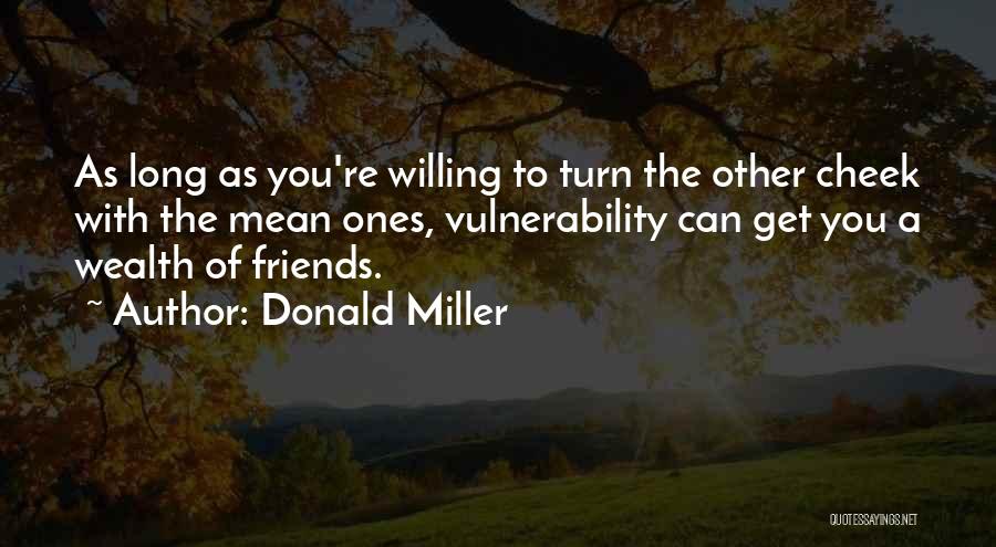 Turn The Other Cheek Quotes By Donald Miller