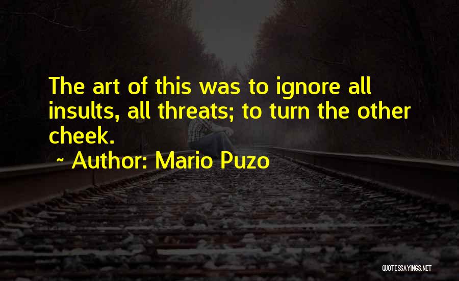 Turn The Other Cheek Quotes By Mario Puzo