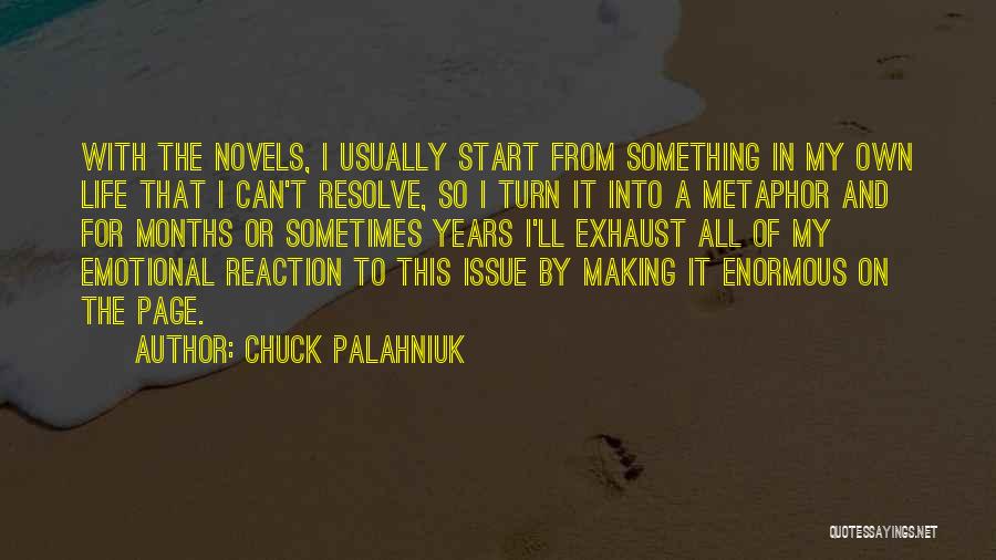 Turn The Page Life Quotes By Chuck Palahniuk