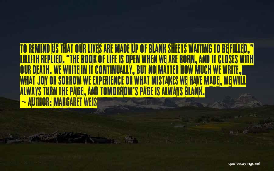 Turn The Page Life Quotes By Margaret Weis