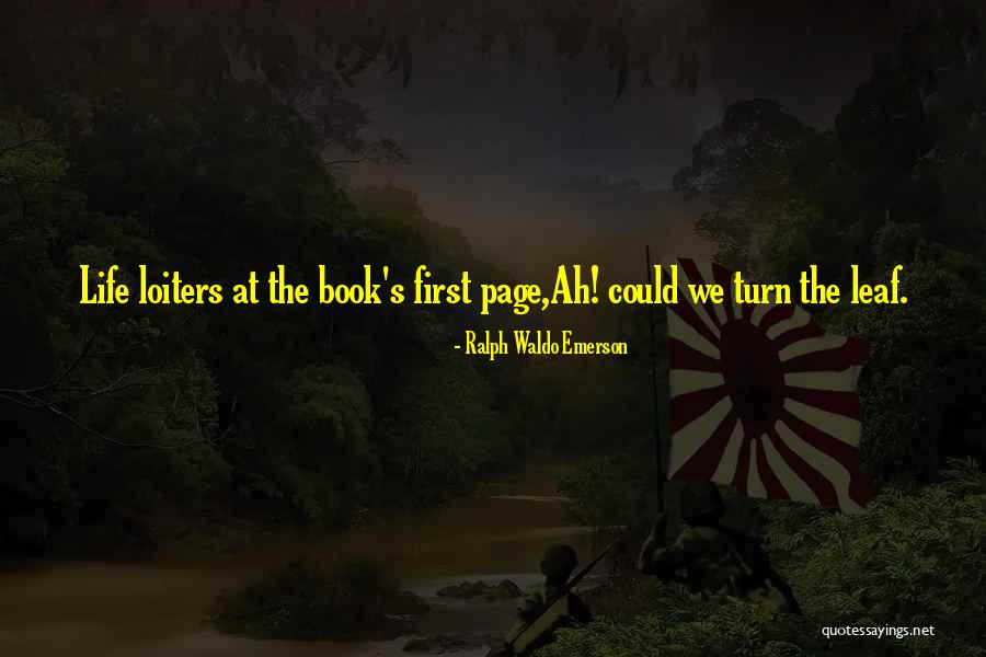 Turn The Page Life Quotes By Ralph Waldo Emerson Turn The Page Life Quotes By Ralph Waldo Emerson